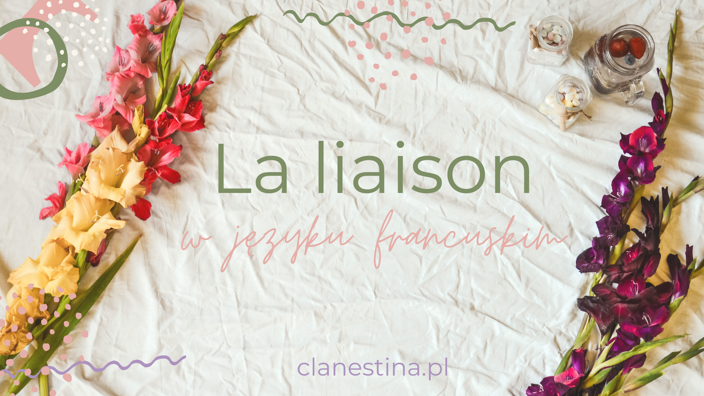 La liaison, czyli lizja w języku francuskim
